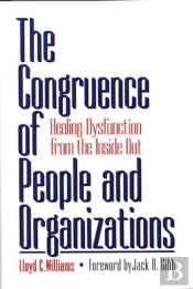 The Congruence Of People And Organizations