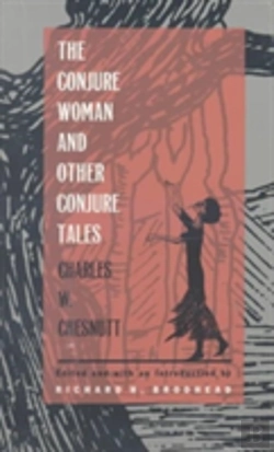 Bertrand.pt - The Conjure Woman And Other Conjure Tales