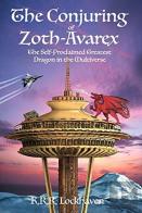 The Conjuring Of Zoth-Avarex