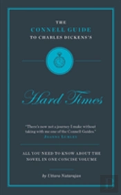 The Connell Guide To Charles Dickens'S Hard Times