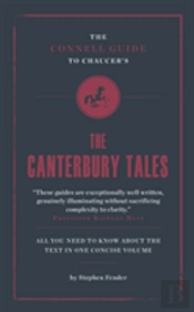The Connell Guide To Chaucer'S The Canterbury Tales
