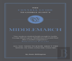 The Connell Guide To George Eliot'S Middlemarch