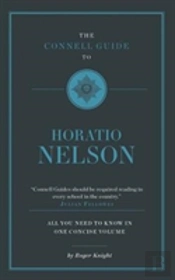 The Connell Guide To Horatio Nelson