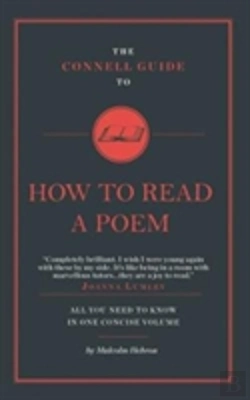 Bertrand.pt - The Connell Guide To How To Read A Poem