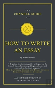 The Connell Guide To How To Write An Essay