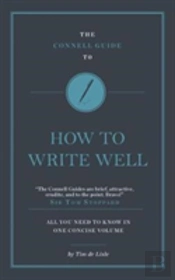 The Connell Guide To How To Write Well