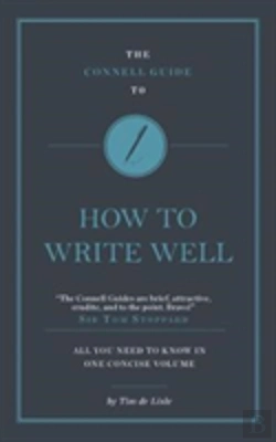Bertrand.pt - The Connell Guide To How To Write Well