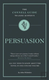 The Connell Guide To Jane Austen'S Persuasion