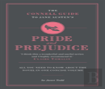 The Connell Guide To Jane Austen'S Pride And Prejudice