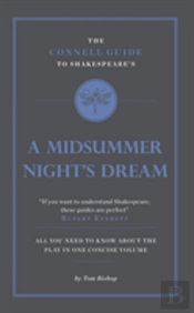 The Connell Guide To Shakespeare'S A Midsummer Night'S Dream