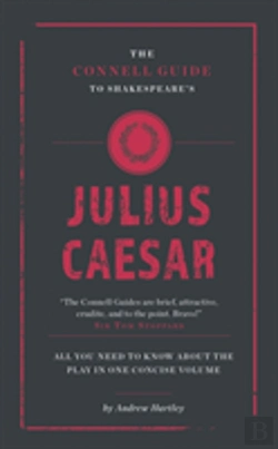 Bertrand.pt - The Connell Guide To Shakespeare'S Julius Caesar