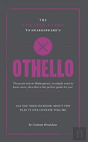The Connell Guide To Shakespeare'S Othello