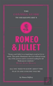 The Connell Guide To Shakespeare'S Romeo And Juliet