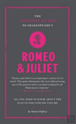 Bertrand.pt - The Connell Guide To Shakespeare'S Romeo And Juliet