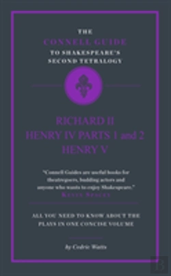 Bertrand.pt - The Connell Guide To Shakespeare'S Second Tetralogy