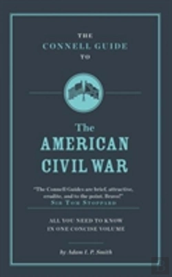 Bertrand.pt - The Connell Guide To The American Civil War
