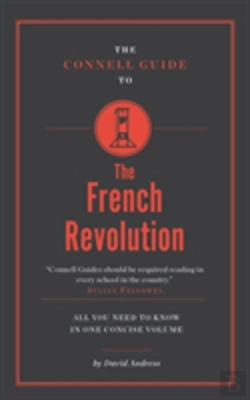 Bertrand.pt - The Connell Guide To The French Revolution