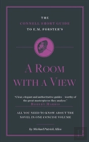 The Connell Short Guide To E. M. Forster'S A Room With A View