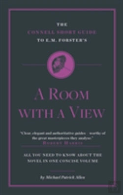 Bertrand.pt - The Connell Short Guide To E. M. Forster'S A Room With A View