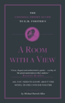 The Connell Short Guide To E. M. Forster'S A Room With A View