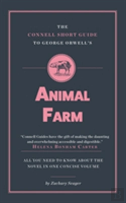 Bertrand.pt - The Connell Short Guide To George Orwell'S Animal Farm