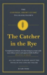 The Connell Short Guide To J.D. Salinger'S The Catcher In The Rye