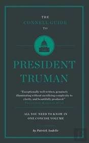 The Connell Short Guide To President Truman
