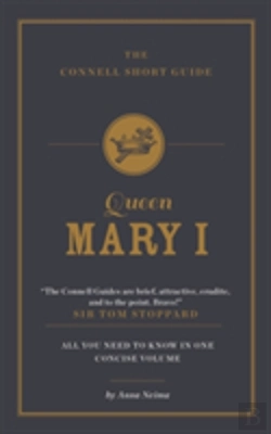 Bertrand.pt - The Connell Short Guide To Queen Mary I