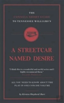 Bertrand.pt - The Connell Short Guide To Tennesee Williams'S A Streetcar Named Desire