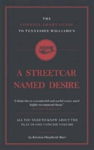The Connell Short Guide To Tennesee Williams'S A Streetcar Named Desire