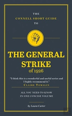 Bertrand.pt - The Connell Short Guide To The General Strike Of 1926