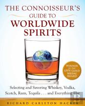 The Connoisseur'S Guide To Worldwide Spirits