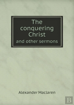 Bertrand.pt - The Conquering Christ And Other Sermons