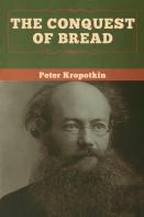 The Conquest Of Bread