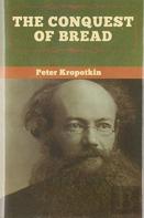 The Conquest Of Bread
