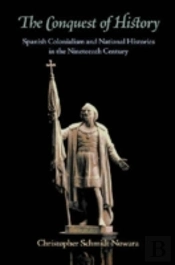 The Conquest Of History