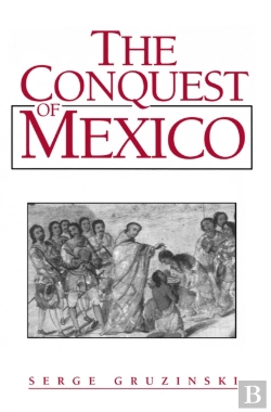 Bertrand.pt - The Conquest Of Mexico