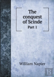 The Conquest Of Scinde Part 1