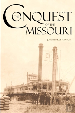 Bertrand.pt - The Conquest Of The Missouri (Expanded, Annotated)