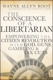 The Conscience Of A Libertarian
