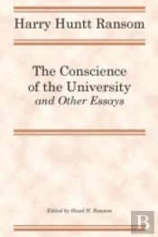 The Conscience Of The University, And Other Essays