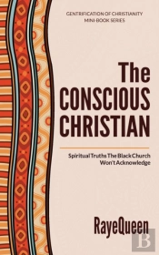 The Conscious Christian