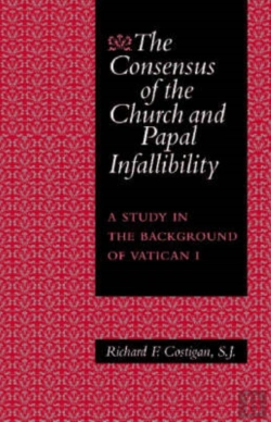 Bertrand.pt - The Consensus Of The Church And Papal Infallibility