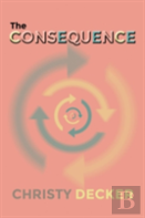 The Consequence
