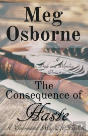 The Consequence Of Haste: A Pride And Pr