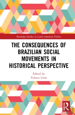 Bertrand.pt - The Consequences Of Brazilian Social Movements In Historical Perspective