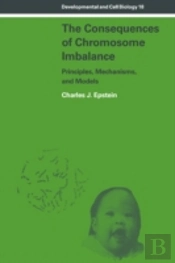 The Consequences Of Chromosome Imbalance