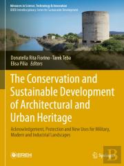 The Conservation And Sustainable Development Of Architectural And Urban Heritage