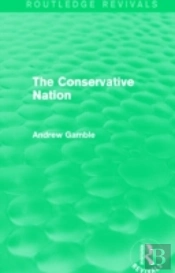The Conservative Nation (Routledge Revivals)