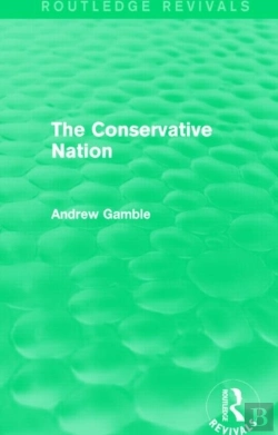 Bertrand.pt - The Conservative Nation (Routledge Revivals)